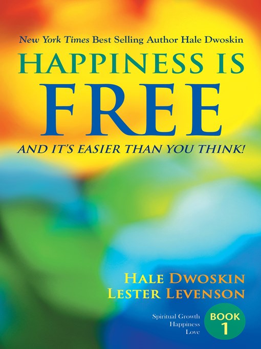 Title details for Happiness is Free by Hale Dwoskin - Available
